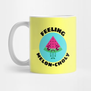 Feeling Melon-choly | Cute Watermelon Pun Mug